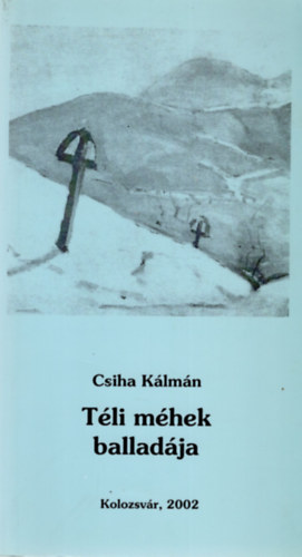 Csiha Klmn - Tli mhek balladja