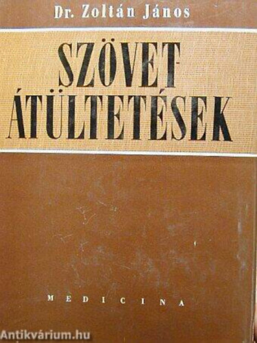 Dr. Zolt�n J�nos - Sz�vet�t�ltet�sek
