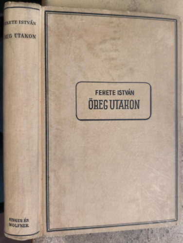 Fekete Istvn - reg utakon