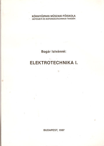Bogr Istvnn - Elektrotechnika I.