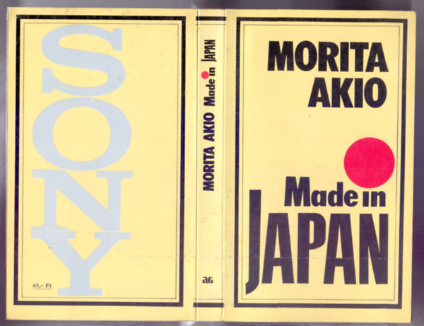 Morita Akio - Made in Japan (Morita Akio �s a Sony)