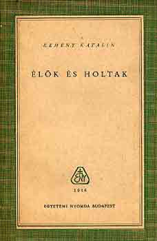 Kem�ny Katalin - �l�k �s holtak