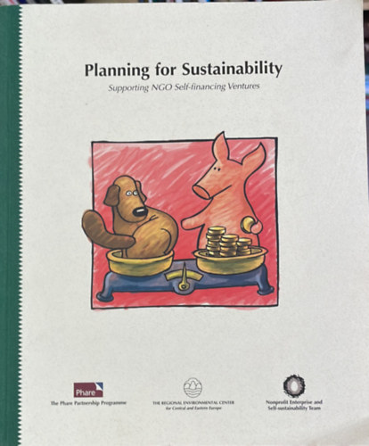 Joanna Messing Robert Atkinson - Planning for Sustainability - Supporting NGO Self-financing Ventures (Szentendre 2002)