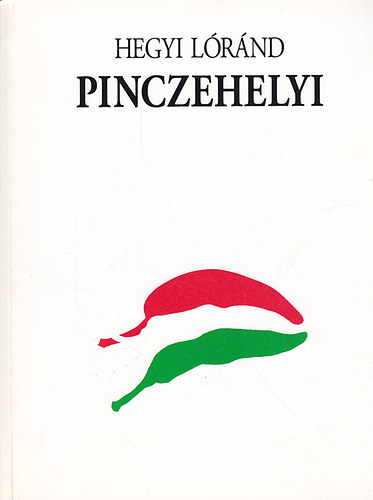 Hegyi L�r�nd - Pinczehelyi