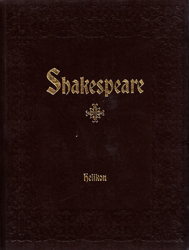 William Shakespeare - Shakespeare sszes mvei /dszkiads/