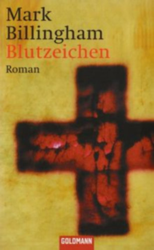 Isabella Bruckmaier Mark Billingham - Blutzeichen: Roman