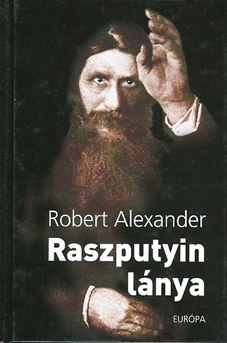 Robert Alexander - Raszputyin l�nya