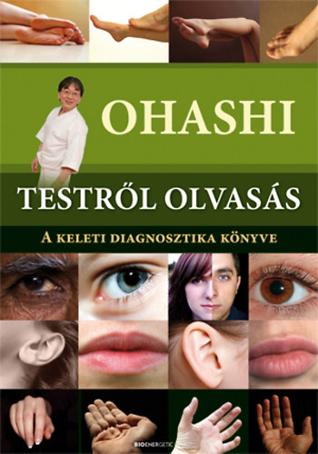 Monte, Tom Wataru Ohashi - Testrl olvass - A keleti diagnosztika knyve