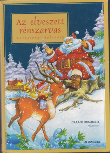 Carlos Busquets  (rajzok) - Az elveszett rnszarvas - Karcsonyi kalandok