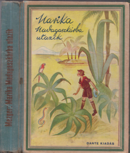 Max Mezger - Marika Madagaszk�rba utazik