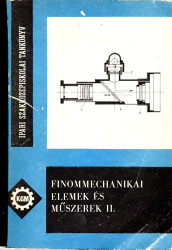 Dunajszky Bla - Finommechanikai elemek s mszerek II.