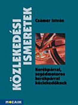 Csámer István - Közlekedési ismeretek tankönyv