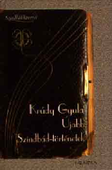 Krúdy Gyula - Újabb Szindbád-történetek