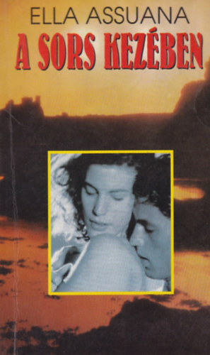 Ella Assuana - A sors kezben