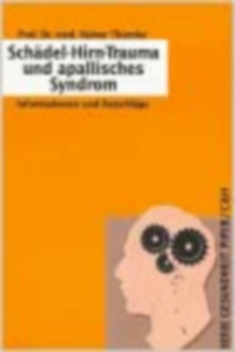 Prof. Dr. med. Reiner Thümler - Schädel-Hirn-Trauma und apallisches Syndrom