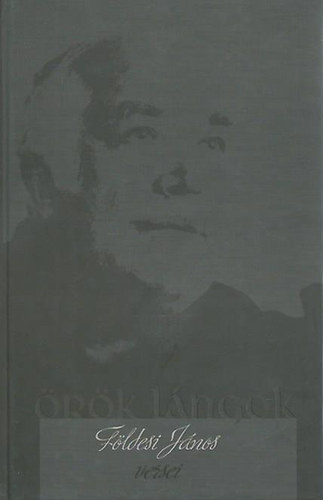 �r�k l�ngok - F�ldesi J�nos versei CD mell�klettel!
