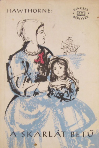 Nathaniel Hawthorne - A skarl�t bet�
