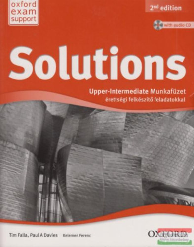 Paul A. Davies; Tim Falla - Solutions Upper-Intermediate Munkafüzet érettségi felkészítő feladatokkal