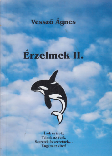 Vessz� �gnes - �rzelmek II.
