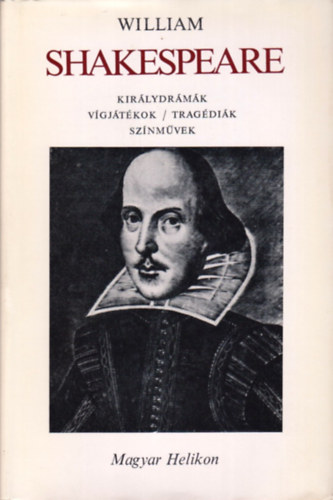 William Shakespeare - Kir�lydr�m�k, v�gj�t�kok, trag�di�k, sz�nm�vek II. V�gj�t�kok