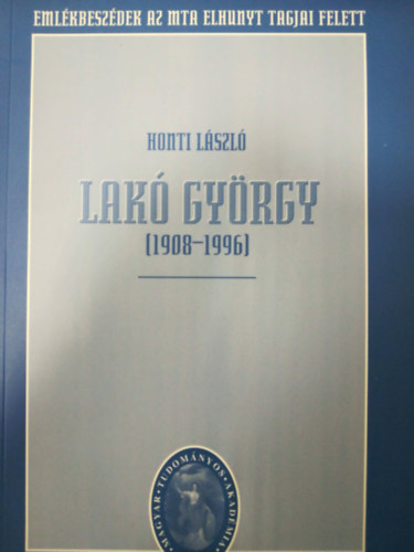 Lszl Honti - Lak gyrgy (1908-1996)