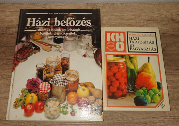 Jaroslav Balastik - 2 knyv a befzsrl, tartstsrl: Hzi befzs +Hzi tartsts s fagyaszts