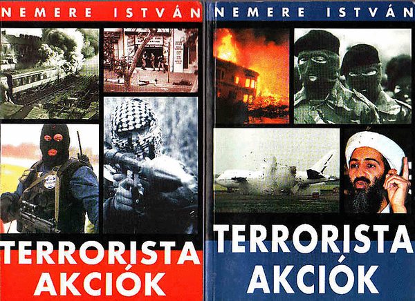 Nemere Istvn - Terrorista akcik 1-2.