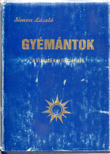 Simon Lszl - Gymntok - A vznt kor filozfija