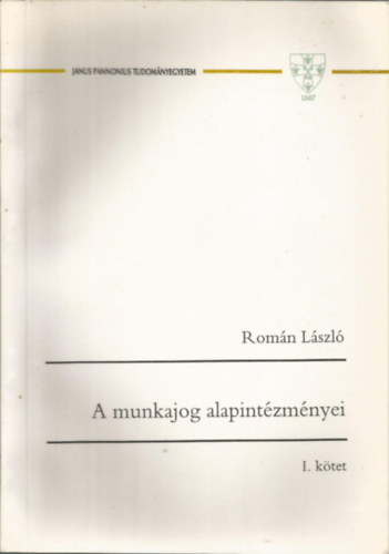Román László - A munkajog alapintézményei I.