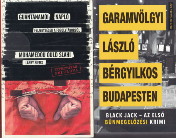 2 db krimi: Guantnami napl + Brgyilkos Budapesten