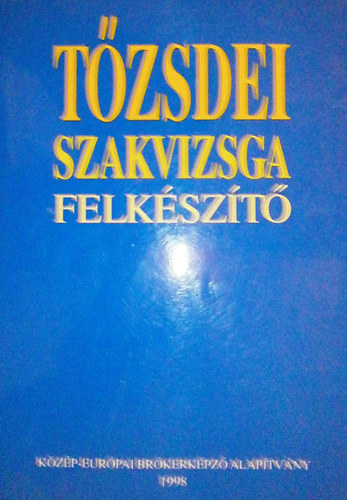 Martin Hajdu György - Tőzsdei szakvizsga felkészítő