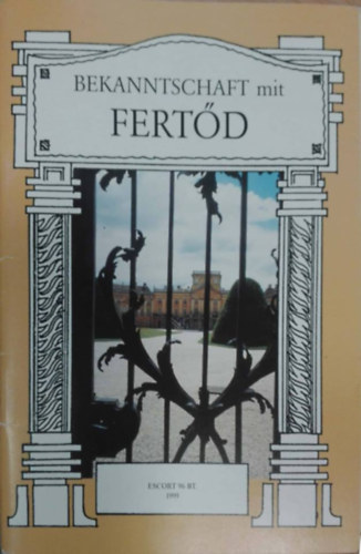 Krisch Magdolna Stefánka László - Bekanntschaft mit Fertőd