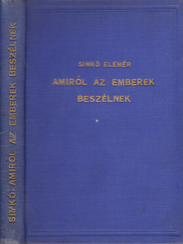 Simk� Elem�r - Amir�l az emberek besz�lnek