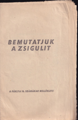 Bemutatjuk a zsigulit - A F�klya 16.sz�m�nak mell�klete
