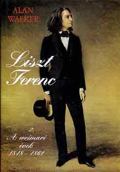 Alan Walker - Liszt Ferenc II. 1848-1861