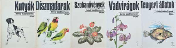 Sulyok Mária Varga Emma, Pénzes-Gémes, Vargha-Muray, Patay-Balogh Horánszky András Dr. - 5 db Búvár zsebkönyv: Vadvirágok 1. + Szobanövények + Tengeri állatok 2. + Díszmadarak + Kutyák