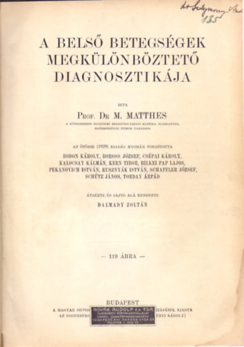 M. Prof. Dr. Matthes - A belső betegségek megkülönböztető diagnosztikája