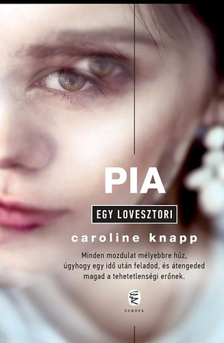Caroline Knapp - Pia