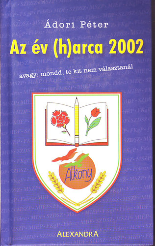 �dori P�ter - Az �v (h)arca 2002