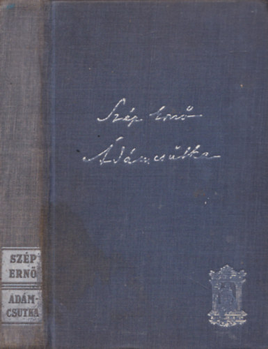 Szép Ernő - Ádámcsutka