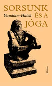 Haich Erzsébet; Selva Raja Yesudian - Sorsunk és a jóga