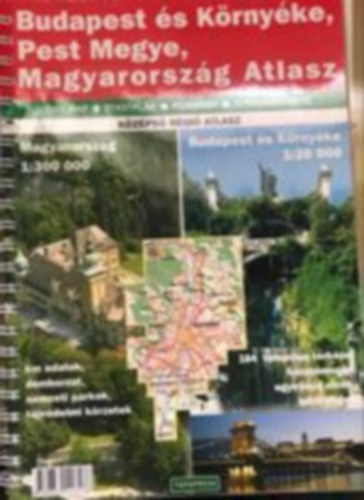 Budapest s Krnyke, Pest Megye, Magyarorszg atlasz (Magyarorszg: 1:300000, Budapest s krnyke: 1:20000)
