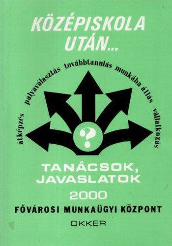 K�z�piskola ut�n 2000.