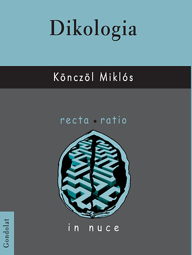 K�ncz�l Mikl�s - Dikologia