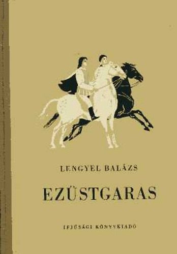 Lengyel Bal�zs - Ez�stgaras