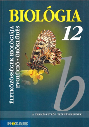 Gl Bla - Biolgia 12. (letkzssgek biolgija - Evolci - rklds)