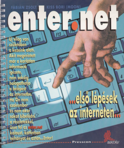 Fbin Zsolt - Kiss Bori - enter.net - els lpsek az interneten