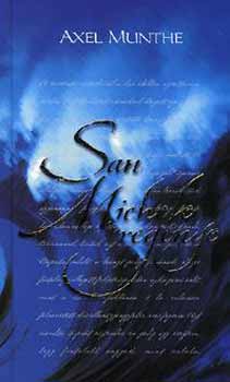 Axel Munthe - San Michele reg�nye