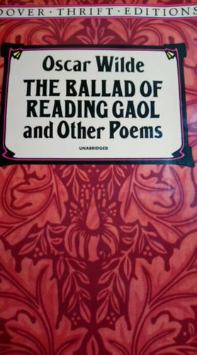 Oscar Wilde - The ballad of reading gaol and other poems
