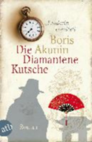 Boris Akunin - Die diamantene Kutsche